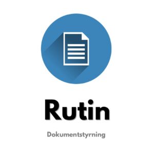 Mall: Rutin för Dokumentstyrning