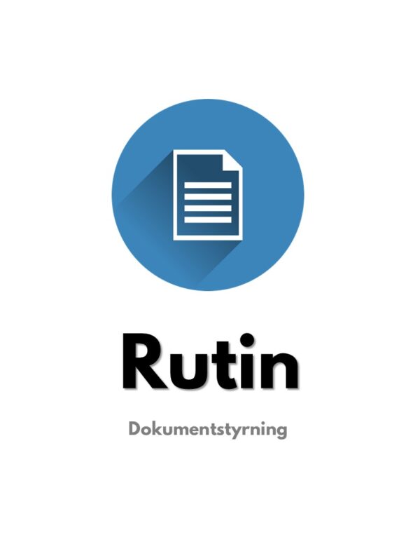 Mall: Rutin för Dokumentstyrning